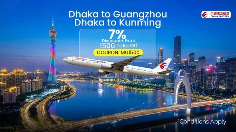 Get 7% Discount + Extra 1500 TK Off on China Eastern Flights from Dhaka