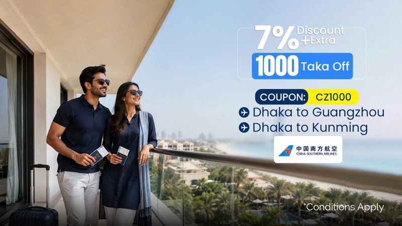 Get 7% Discount + 1000 Taka Cashback on China Southern Flights from Dhaka