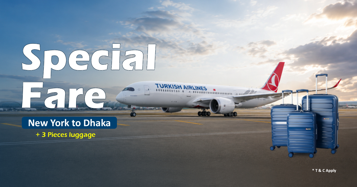 New York (JFK) to Dhaka Flight Offer with 3 Luggage + Free Istanbul Stay