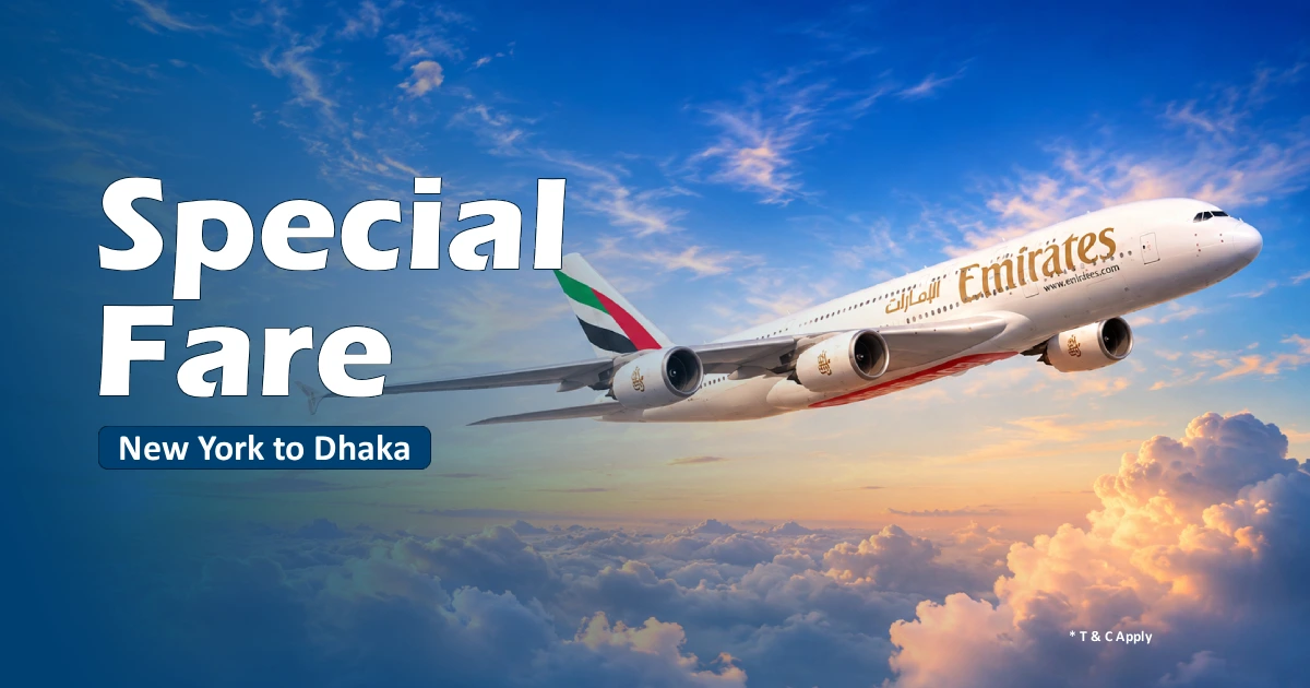 Emirates Special Fares to Fly from New York to Dhaka